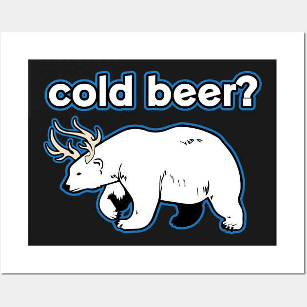 Funny Polar Bear Cold Beer Wall Art by RadStar